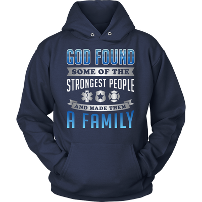 God Found Some of the Strongest People - Shirt