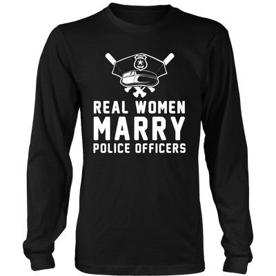 Real Women Marry Police Officers Shirt