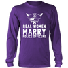 Real Women Marry Police Officers Shirt