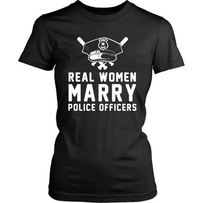 Real Women Marry Police Officers Shirt