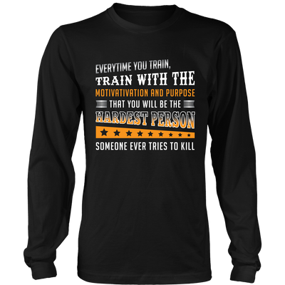 Be The Hardest to Kill Shirts and Hoodies
